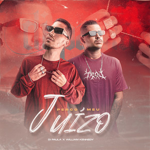 Perco Meu Juízo (Explicit)