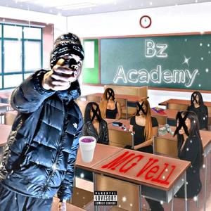 Bz Academy (Explicit)