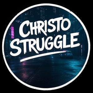 Struggle (Explicit)