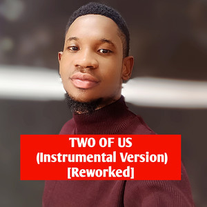Two of Us (Instrumental Version|Reworked)
