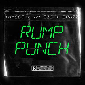 Rump Punch (feat. Av Gzz & SPAZZ) (Explicit)