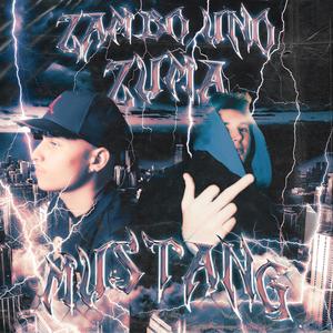 Mustang (feat. Zuma) [Explicit]