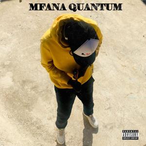 Mfana Quantum (Explicit)