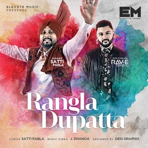 Rangla Dupatta(feat. Rav-E Sandhu)