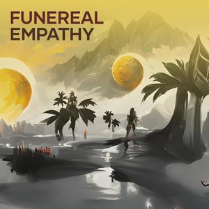 Funereal Empathy