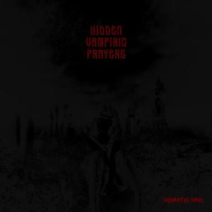 Hidden Vampiric Prayers (Demo)