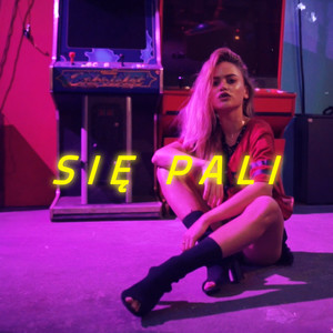 SIĘ PALI (Explicit)