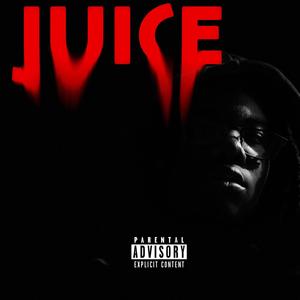 JUICE (Explicit)