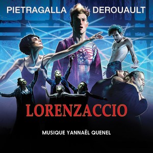 Lorenzaccio (Bande originale du spectacle de Pietragalla Derouault)