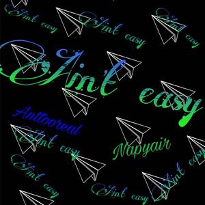 Ain't Easy (feat. Napyair) (Explicit)