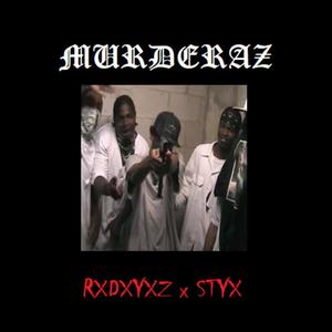 MURDERAZ (feat. STYX) (Explicit)