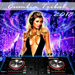 Cumbia Tribal 2018 (Cumbia Tribal , Aleteo , Guaracha , Zapateo)