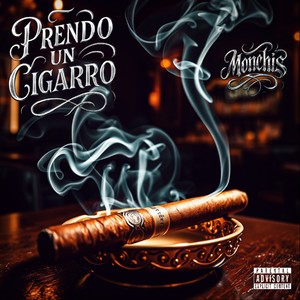 Prendo Un Cigarro (Explicit)