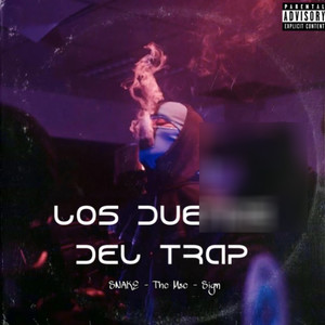 Los Dueños del Trap (Explicit)