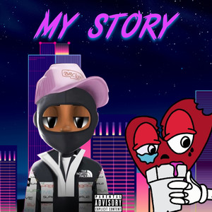 MY STORY (Explicit)