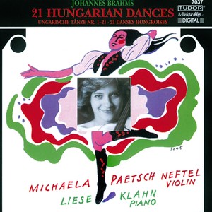 Michaela Paetsch - 21 Hungarian Dances, WoO 1 (arr. M. Paetsch-Neftel for violin and piano) - No. 17 in F-Sharp Minor