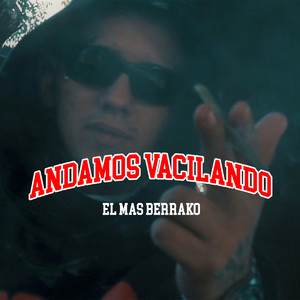 Andamos Vacilando (Explicit)