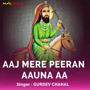 Aaj Mere Peeran Aauna Aa