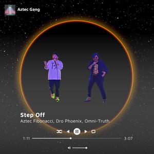 Step Off (feat. Dro Phoenix & Omni-Truth) (Explicit)