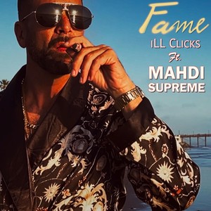 Fame (feat. Mahdi Supreme) (Explicit)