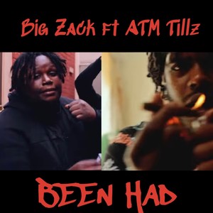 Been Had (feat. ATM Tillz) [Explicit]