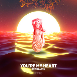 You're My Heart (Extended Mix)