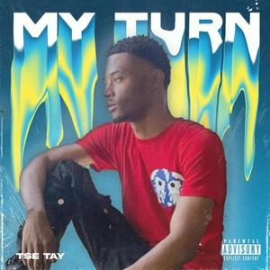 My Turn (Explicit)