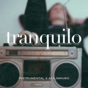 Tranquilo (Instrumental)