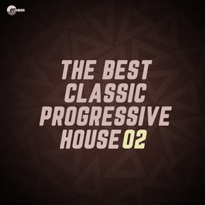 The Best Classic Progressive House, Vol 02