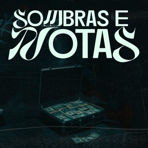 Sombras e Notas (Explicit)