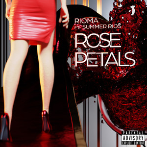 Rose Petals (feat. SUMMER Rios)