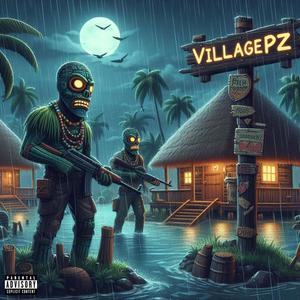 VillagePz (feat. PaidNeffy) [Explicit]