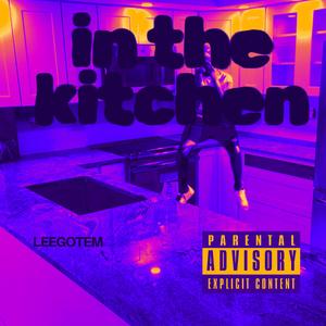 In The Kitchen (Explicit)