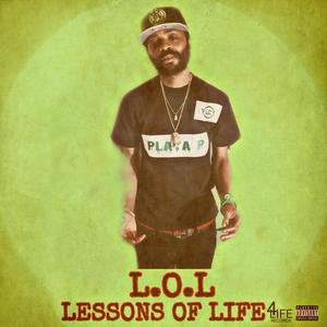 L.O.L (Lessons Of Life.) [Explicit]