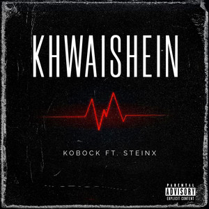 KHWAISHEIN (Explicit)