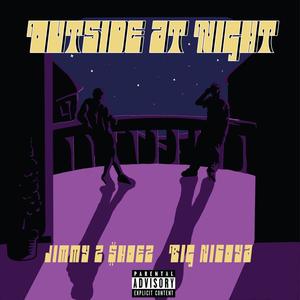 Outside At Night (feat. Jimmy2$hoez) [Explicit]