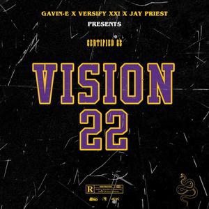 VISION 22 (feat. Versify XXI & Jay Priest) [Explicit]