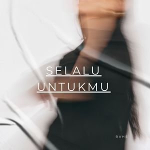 Selalu Untukmu