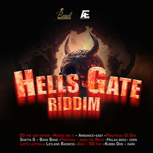 Hells Gate Riddim (Explicit)