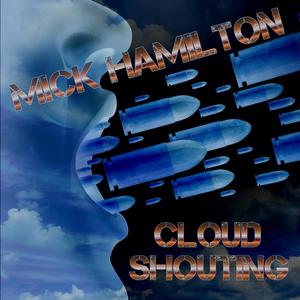 Cloud Shouting (Explicit)