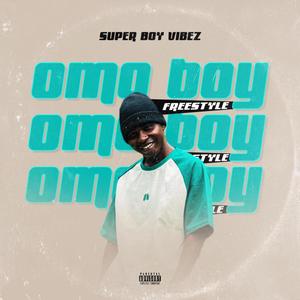 Omo Boy (Explicit)