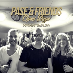 Pase & Friends - Open Stage (powered by Greenlight) [LIVE]