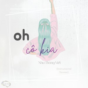 oh cô kia (Instrumental)