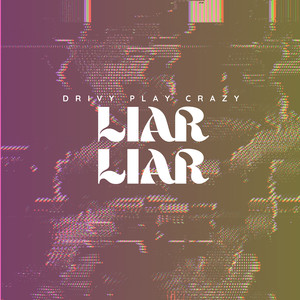 Liar Liar (Explicit)