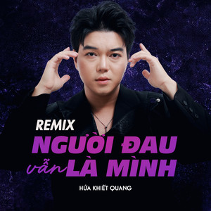 Người Đau Vẫn Là Mình (TikTok Remix)