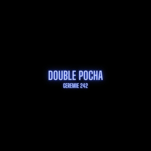 DOUBLE POCHA