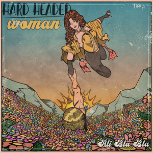 Hard Headed Woman (Explicit)