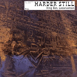 Harder Still