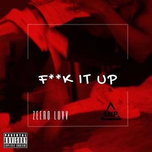 **** It Up (Explicit)