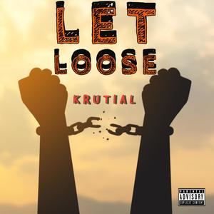 Let Loose (Explicit)